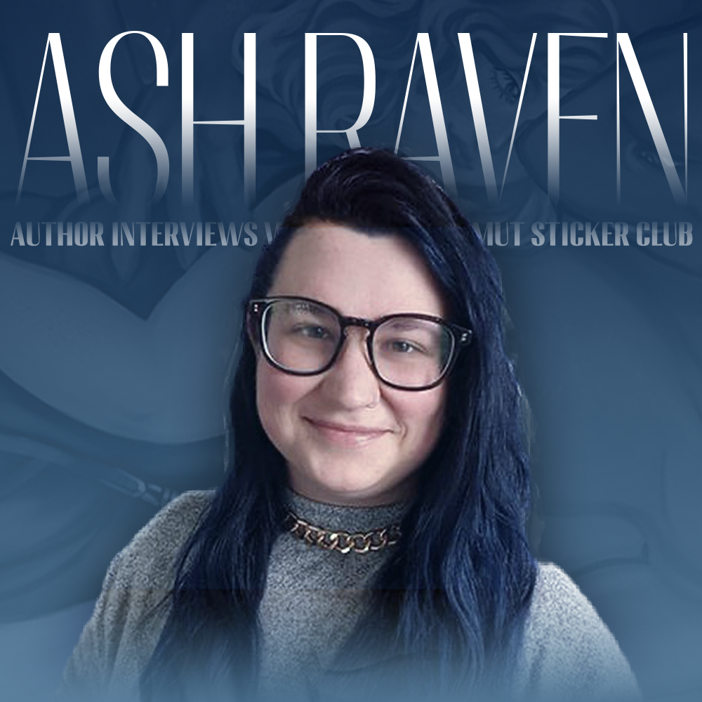 Author Interview: Ash Raven