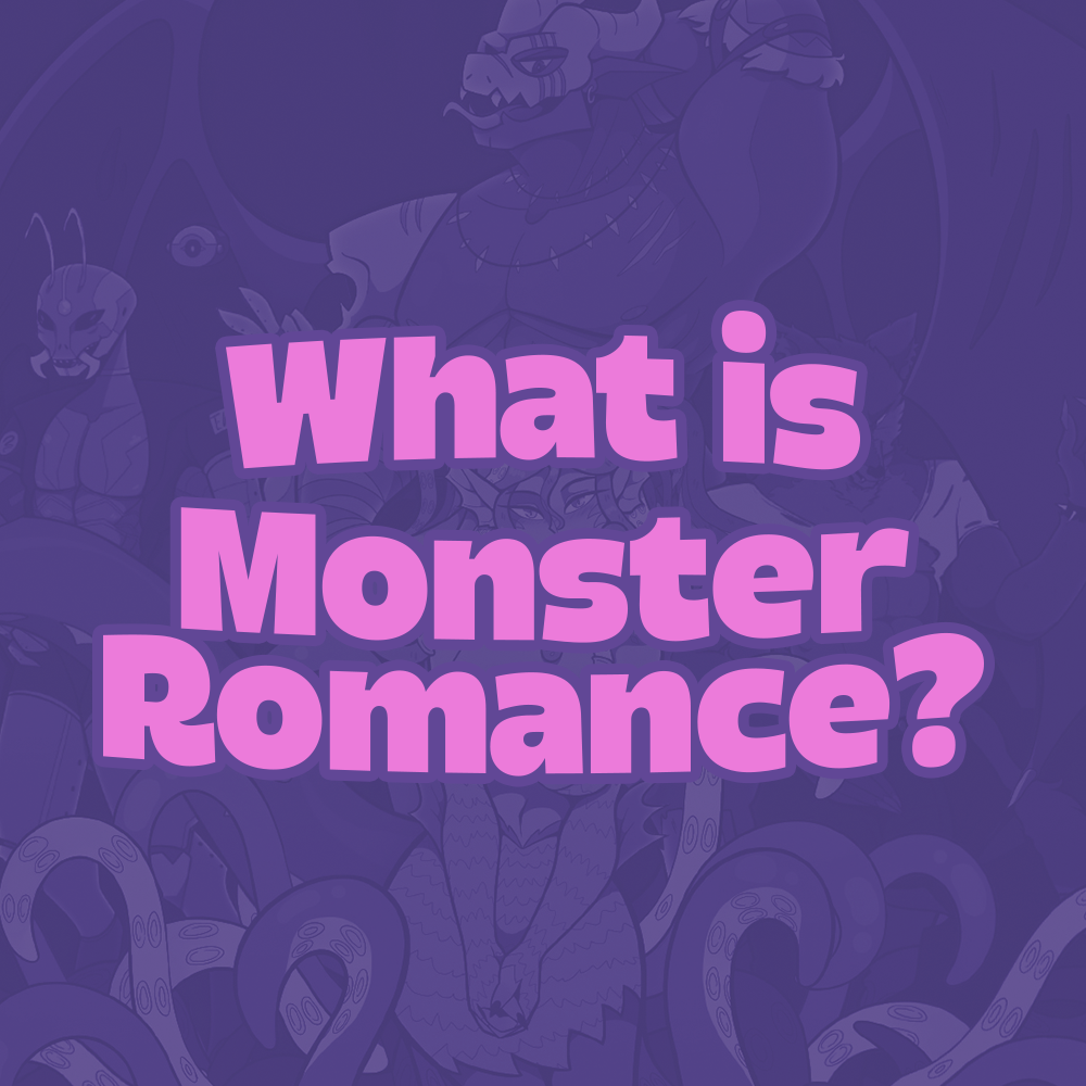 What is monster romance?