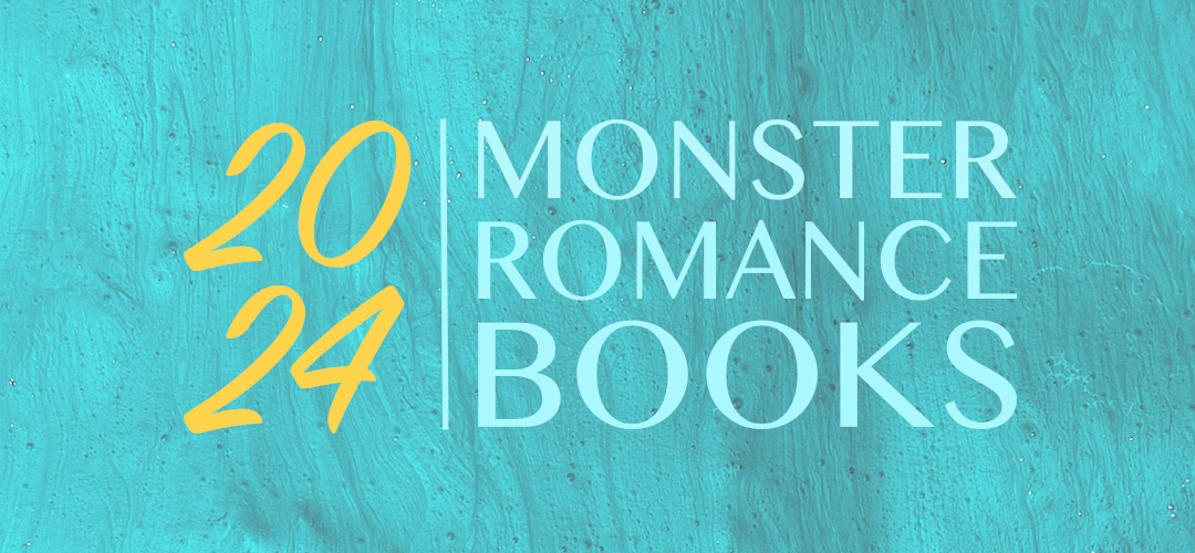 New Monster Romance Book Recommendations 2024